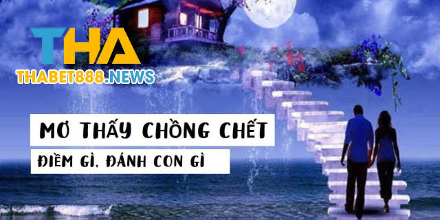 Mơ thấy chồng bị người khác đâm chết