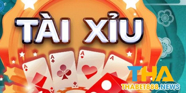 Thế nào là tài xỉu Thabet