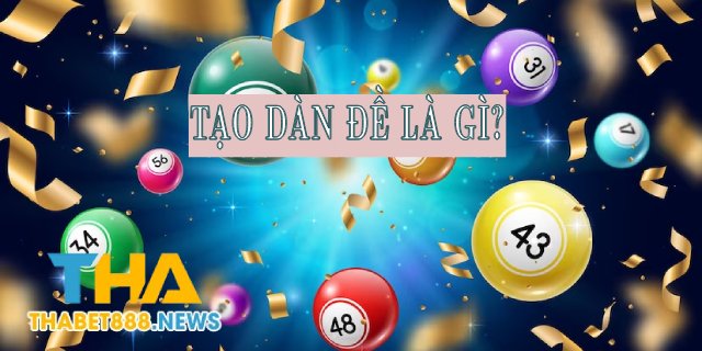 Tạo dàn đề là gì?